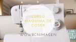 Curso costura máquina de coser en Barcelona