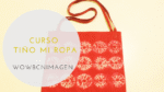 Curso costura tiño mi ropa en Barcelona